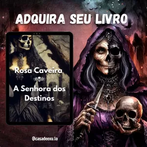 Imagem de capa para o Ebook Rosa Caveira - A Senhora dos Destinos 