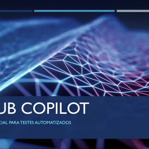 Imagem de capa para o Curso online Inteligência Artificial para Testes Automatizados - Github Copilot