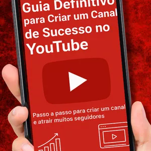 Imagem de capa para o Ebook Guia Definitivo para Criar Um Canal de Sucesso com o Youtube 