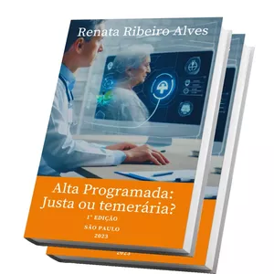 Imagem de capa para o Ebook  Alta Programada: Justa ou Temerária ? 