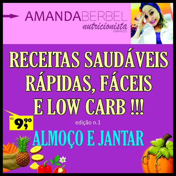 Receitas Saudaveis E Low Carb Nutricionista Amanda Berbel Nutricao Low Carb Learn A New Skill Ebooks Or Documents Hotmart