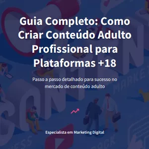 Imagem de capa para o Ebook Como Criar Conteúdo Adulto Profissional para Plataformas +18