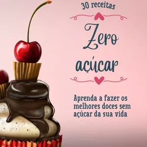 Imagem de capa para o Ebook 30 RECEITAS DE DOCES SEM AÇÚCAR 