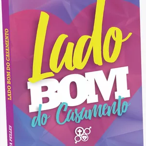 Imagem de capa para o Curso online Mentoria Lado Bom do Casamento