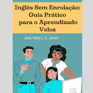 Imagem do curso Inglês sem Enrolação: Guia prático para o aprendizado veloz