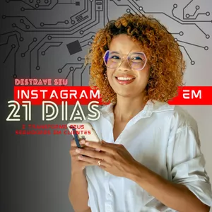 Curso Desafio Destrave seu Instagram em 21 dias 