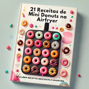 Imagem de capa para o Ebook 21 Receitas de Mini Donuts na Airfryer