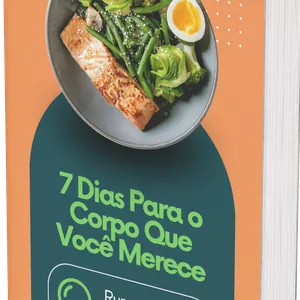 Imagem de capa para o Ebook 7 Dias Para o Corpo Que Você Merece