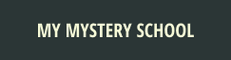 My Mystery School
