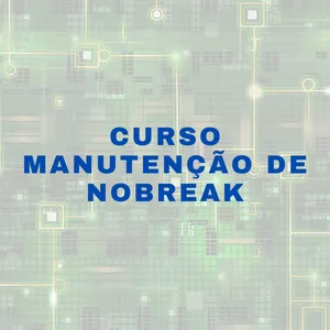 Imagem do curso Curso manutenção de Nobreak