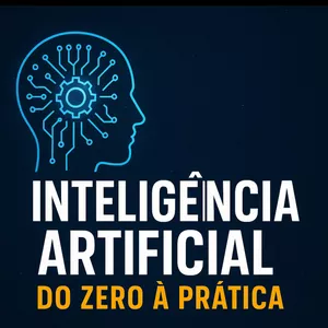 Imagem de capa para o Curso online Inteligência Artificial: do Zero à Prática
