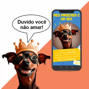 Imagem de capa para o Ebook Meu Pinscher é um Rei: Dicas incríveis para deixar seu amigo feliz e saudável.