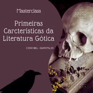Imagem de capa para o Curso online Literatura Gótica: Características e Maquinaria Gótica