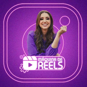 Imagem de capa para o Curso online Máquina de Reels