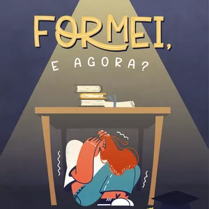 Imagem de capa para o Ebook Formei, e agora?