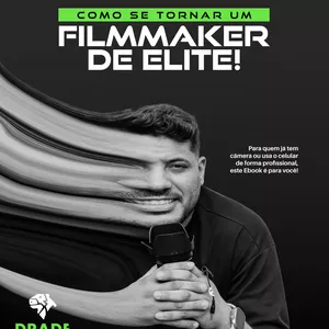 Imagem de capa para o Ebook FILMMAKER DE ELITE - Passo 1 ( Drade Filmes )