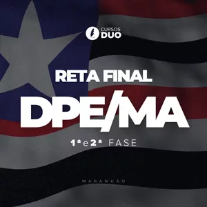 Imagem de capa para o Curso online Reta Final 1a e 2a fase DPE/MA [SEM CORREÇÃO]