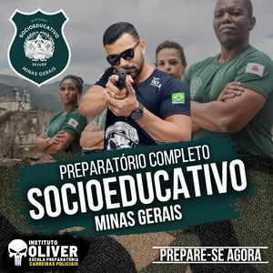 Imagem 👮‍♂️ POLÍCIA PENAL de Minas Gerais  👮‍♂️ SOCIOEDUCATIVO  - Instituto Óliver 