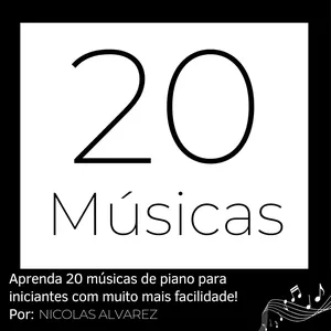 Imagem de capa para o Ebook 20 MÚSICAS PARA PIANO - INICIANTE