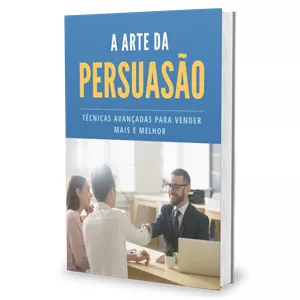 Imagem de capa para o Ebook A Arte da Persuasão: Técnicas Avançadas para Vender Mais e Melhor