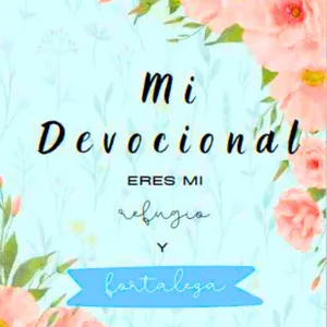 Imagen de portada para Ebook DEVOCIONAL – ERES MI REFUGIO Y FORTALEZA 