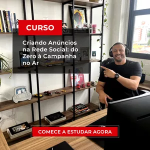 Imagem de capa para o Curso online Criando Anúncios na Rede Social: do Zero à Campanha no Ar