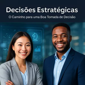 Imagem do curso Decisões Estratégicas: O Caminho para uma Boa Tomada de Decisão