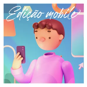 Imagem de capa para o Curso online Edição e Fotografia Mobile 