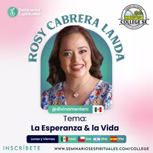 Imagen de portada para Curso online Taller COLLEGE SE: La Esperanza y la Vida con Rosalba Cabrera Landa