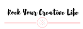 Rock Your Creative Life