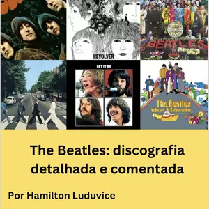 Imagem de capa para o Ebook The Beatles: discografia detalhada e comentada