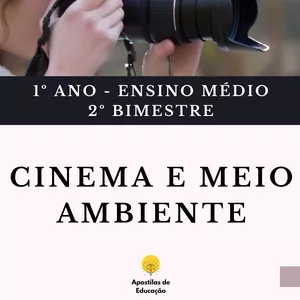 Imagem de capa para o Ebook Cinema e Meio Ambiente 1º Ano 2º Bimestre (Ensino Médio) - Apostila com Planos de Aula