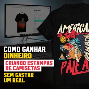 Curso Como ganhar dinheiro criando estampas de camisetas sem gastar 1 real!