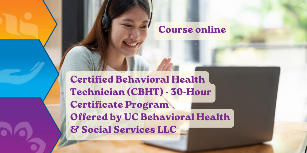 Certified Behavioral Health Technician (CBHT) Training 