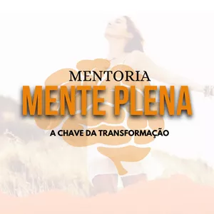 Imagem de capa para o Curso online Mentoria Mente Plena