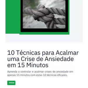 10 técnicas para acalmar a ansiedade em 15 minutos - Ana Paula Ger...