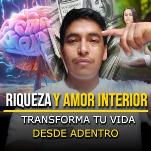 Imagen de portada para Curso online Riqueza y Amor Interior: Transforma tu Vida desde Adentro