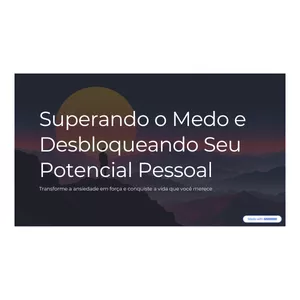 Imagem de capa para o Ebook Superando o Medo e Desbloqueando Seu Potencial Pessoal