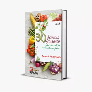 Imagem de capa para o Ebook 30 Receitas Saudáveis