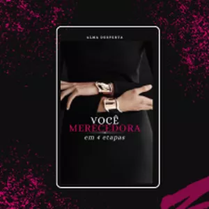 Imagem de capa para o Ebook Você Merecedora em 4 etapas