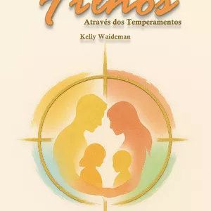 Imagem de capa para o Ebook Conhecendo seus filhos através dos temperamentos