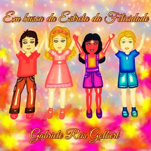 Imagem de capa para o Ebook Em busca da Estrela da Felicidade