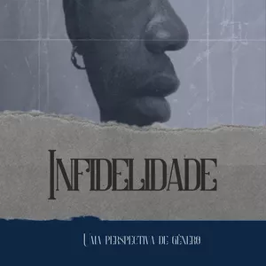 Imagem de capa para o Ebook Infidelidade - uma perspectiva de gênero