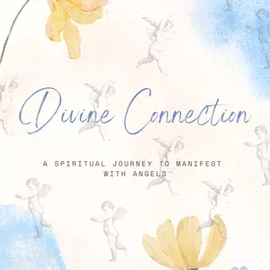 Cover image for Ebook DIVINE CONNECTION: A Spiritual Journey to Manifest  with Angels + Bonus#1. Angelic Manifestation Jornal + Bonus#2. Sacred Codes of Manifestation + Bonus #3. Angelic Affirmations: Daily Power &amp; Protection
