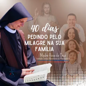 Imagem de capa para o Curso online 40 DIAS PEDINDO PELO MILAGRE NA SUA FAMÍLIA
