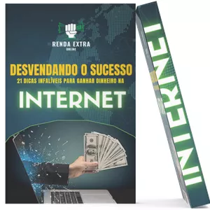 Imagem de capa para o Ebook Desvendando o sucesso: 21 dicas infalíveis de ganhar dinheiro na internet