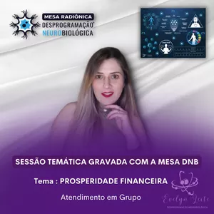 Imagem de capa para o Curso online Mesa DNB Temática gravada - Tema : Prosperidade Financeira