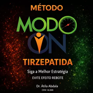 Imagem de Tirzepatida Sem Rebote - Modo On criado por Atila Abdala na hotmart