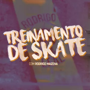 Imagem de capa para o Curso online Treinamento de Skate com Rodrigo Maizena