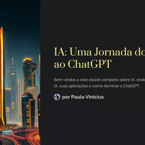 Imagem de capa para o Ebook IA: Uma Jornada do Básico ao ChatGPT (PREMIUM)